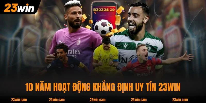 23WIN noteb 🎖️ Nhà Cái 23WIN.COM Hàng Đầu Châu Á 2026 22 10 năm hoạt động khẳng định uy tín 23WIN